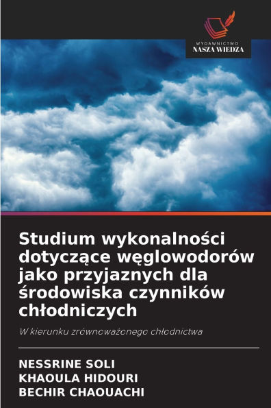 Studium wykonalności dotyczące węglowodorï¿½w jako przyjaznych dla środowiska czynnikï¿½w chlodniczych