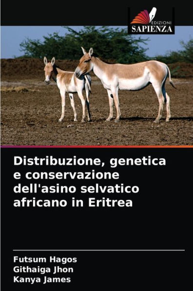 Distribuzione, genetica e conservazione dell'asino selvatico africano in Eritrea