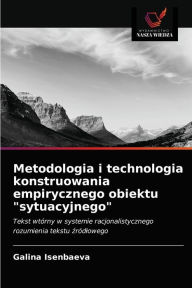 Title: Metodologia i technologia konstruowania empirycznego obiektu 