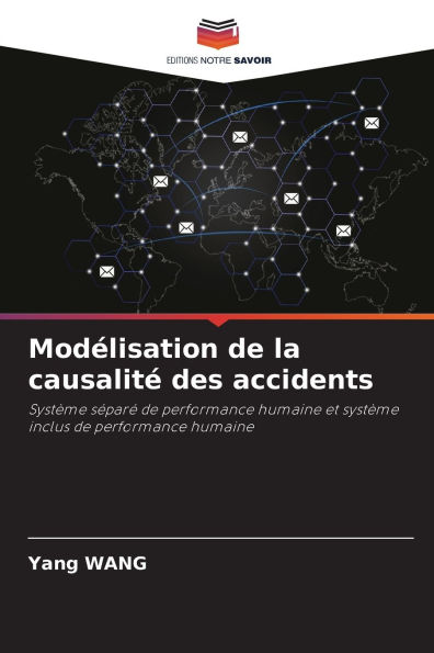 Modï¿½lisation de la causalitï¿½ des accidents