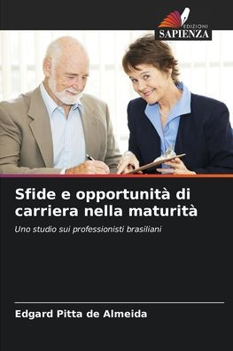Sfide e opportunitï¿½ di carriera nella maturitï¿½