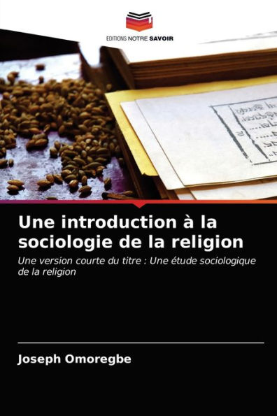 Une introduction à la sociologie de la religion
