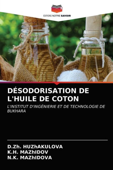 DÉSODORISATION DE L'HUILE DE COTON