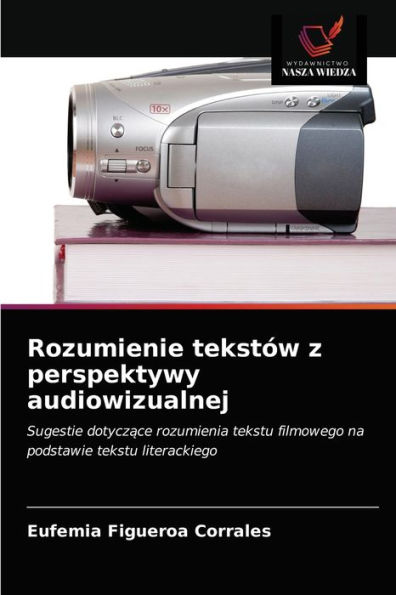 Rozumienie tekstów z perspektywy audiowizualnej