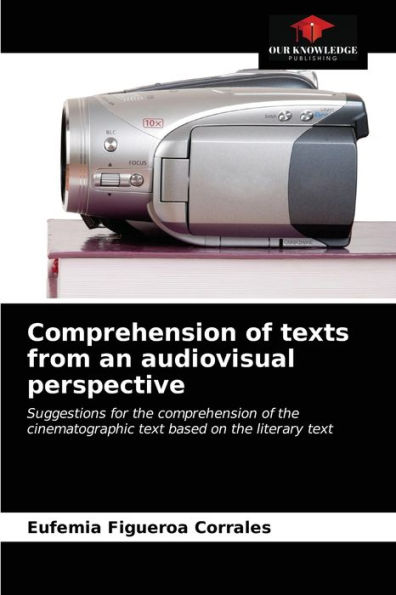 Comprehension of texts from an audiovisual perspective