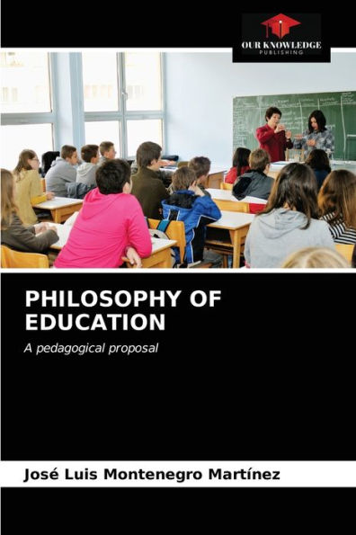 PHILOSOPHY OF EDUCATION