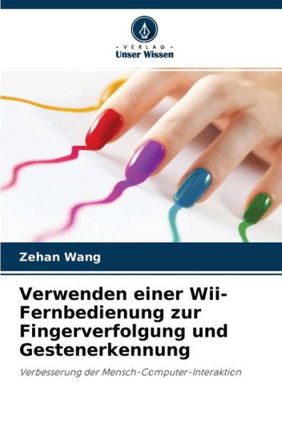 Verwenden einer Wii-Fernbedienung zur Fingerverfolgung und Gestenerkennung