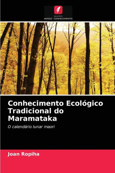 Conhecimento Ecológico Tradicional do Maramataka