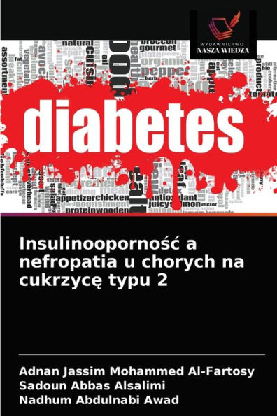 Insulinoopornosc a nefropatia u chorych na cukrzyce typu 2