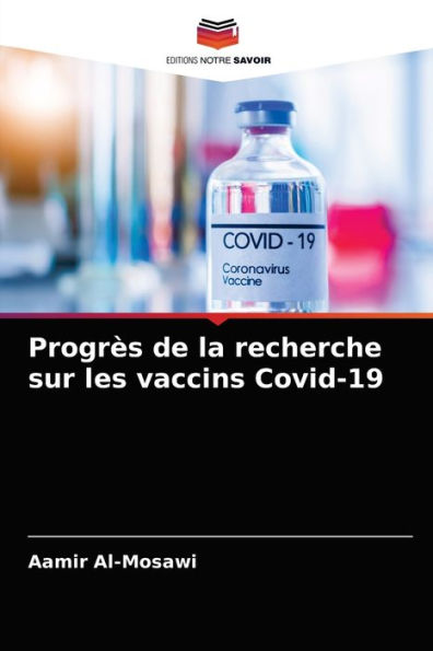 Progrès de la recherche sur les vaccins Covid-19