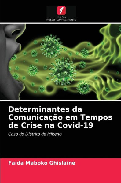 Determinantes da Comunicação em Tempos de Crise na Covid-19