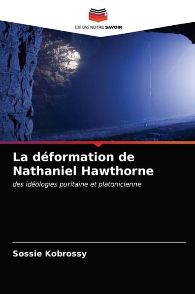 La déformation de Nathaniel Hawthorne