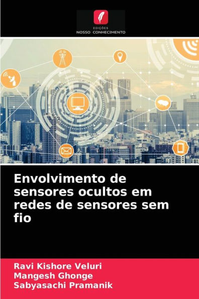 Envolvimento de sensores ocultos em redes de sensores sem fio