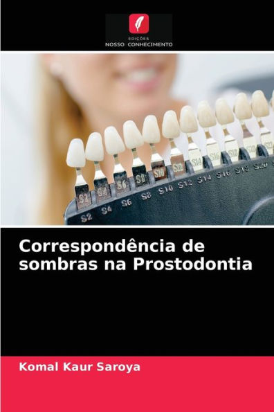 Correspondência de sombras na Prostodontia