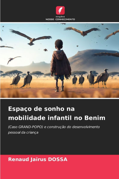 Espaï¿½o de sonho na mobilidade infantil no Benim