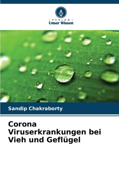 Corona Viruserkrankungen bei Vieh und Geflï¿½gel