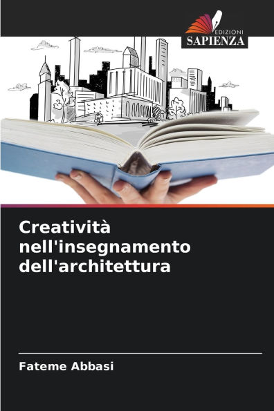 Creativitï¿½ nell'insegnamento dell'architettura