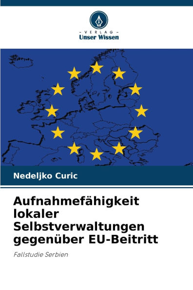 Aufnahmefï¿½higkeit lokaler Selbstverwaltungen gegenï¿½ber EU-Beitritt