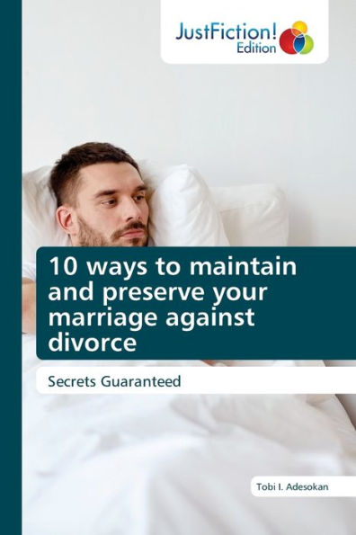 10 ways to maintain and preserve your marriage against divorce