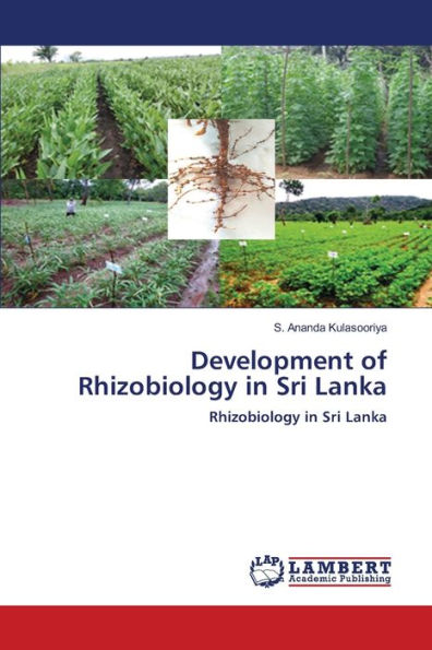 Development of Rhizobiology in Sri Lanka