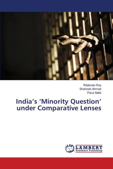 India's 'Minority Question' under Comparative Lenses