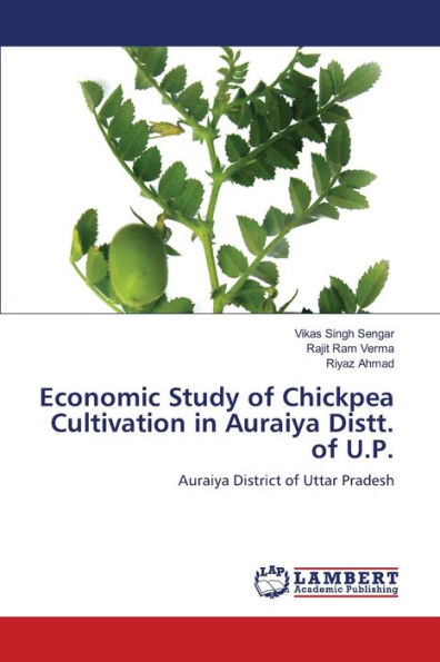 Economic Study of Chickpea Cultivation in Auraiya Distt. of U.P.