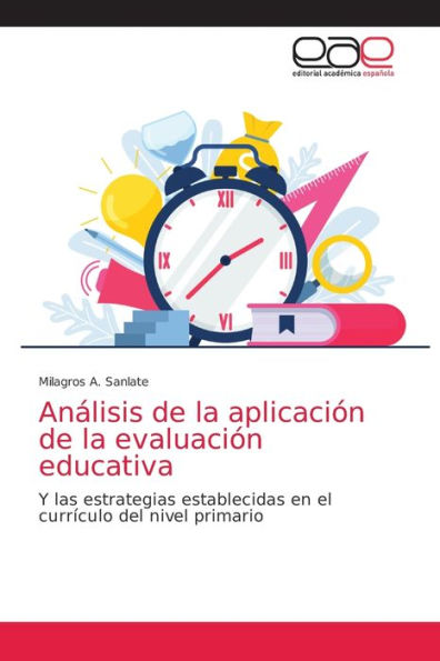 Análisis de la aplicación de la evaluación educativa