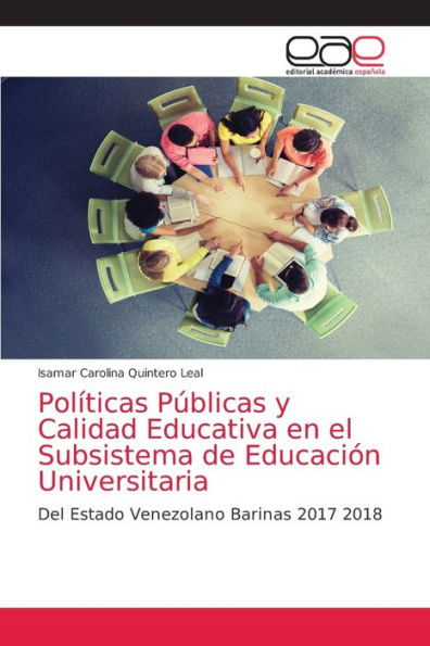 Políticas Públicas y Calidad Educativa en el Subsistema de Educación Universitaria