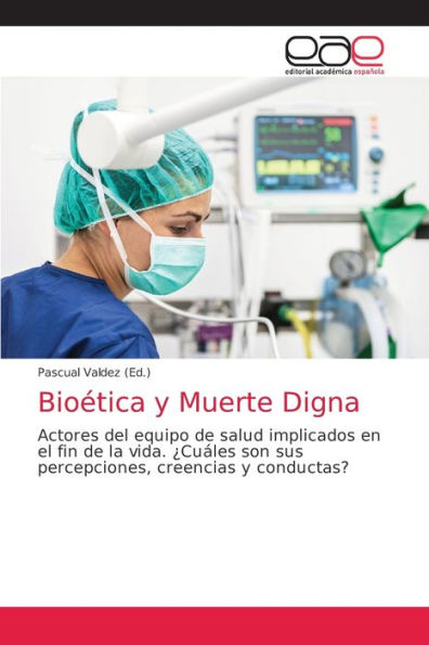 Bioética y Muerte Digna