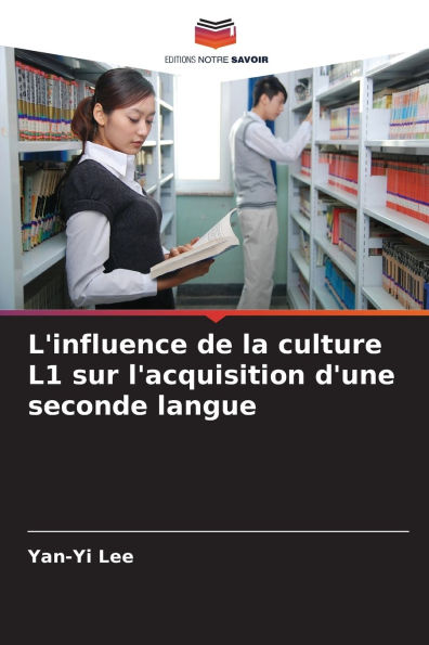 L'influence de la culture L1 sur l'acquisition d'une seconde langue