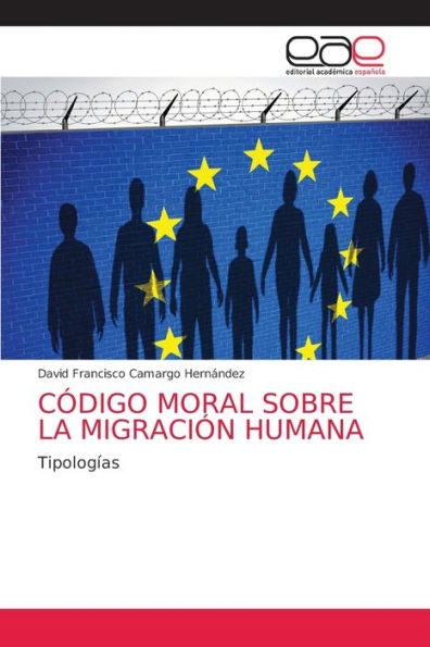 CÓDIGO MORAL SOBRE LA MIGRACIÓN HUMANA