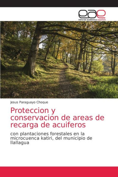 Proteccion y conservacion de areas de recarga de acuiferos