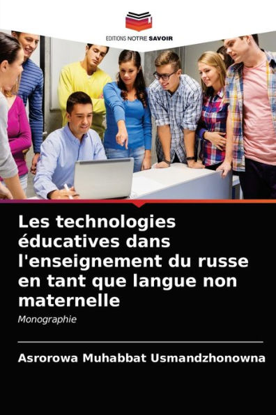 Les technologies éducatives dans l'enseignement du russe en tant que langue non maternelle