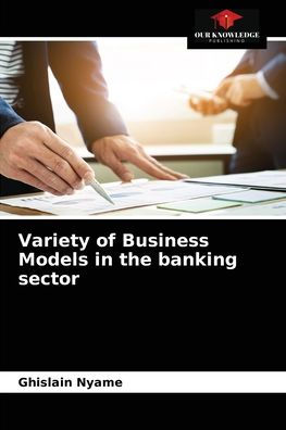 Variety of Business Models in the banking sector