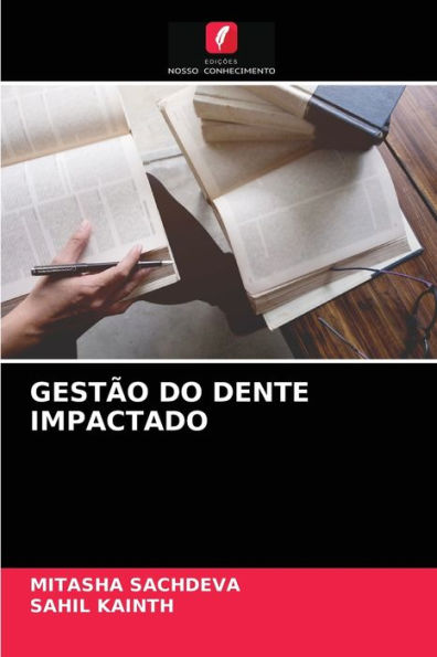 GESTÃO DO DENTE IMPACTADO