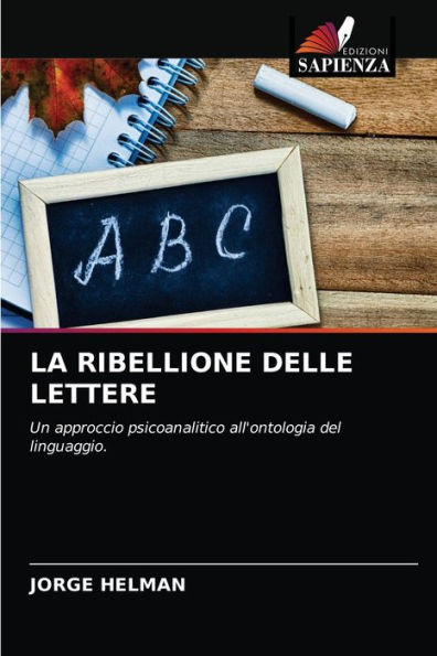 LA RIBELLIONE DELLE LETTERE