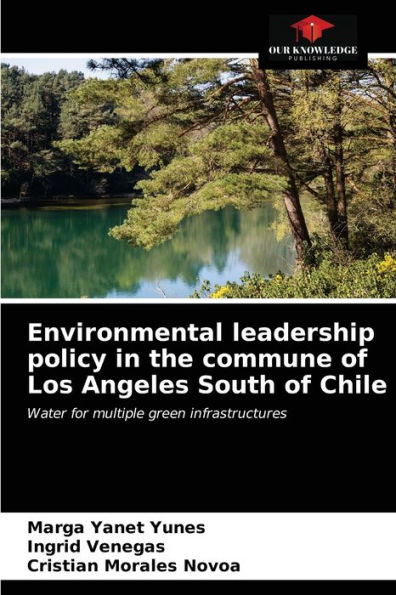 Environmental leadership policy in the commune of Los Angeles South of Chile