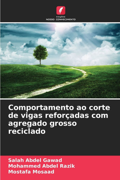 Comportamento ao corte de vigas reforï¿½adas com agregado grosso reciclado