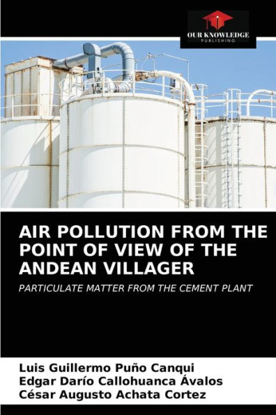 AIR POLLUTION FROM THE POINT OF VIEW OF THE ANDEAN VILLAGER