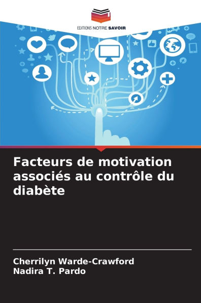 Facteurs de motivation associï¿½s au contrï¿½le du diabï¿½te