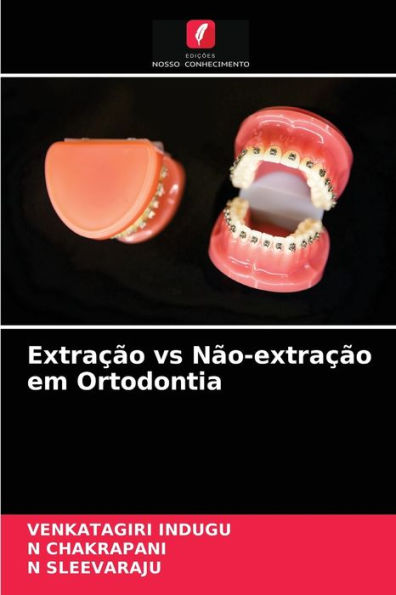 Extração vs Não-extração em Ortodontia