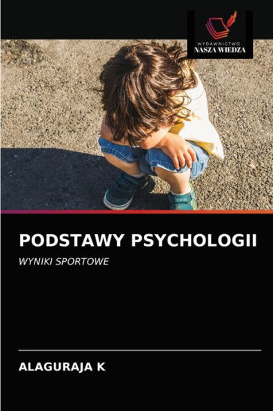 PODSTAWY PSYCHOLOGII