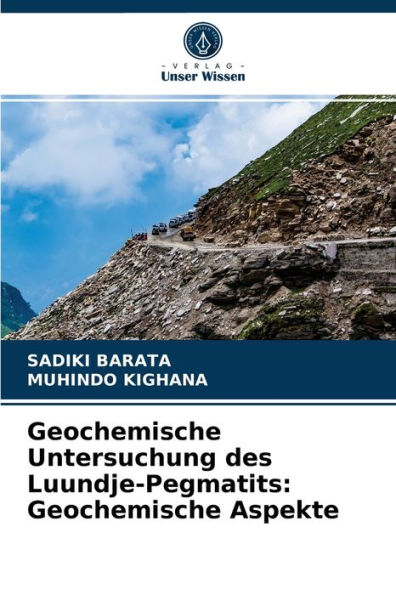 Geochemische Untersuchung des Luundje-Pegmatits: Geochemische Aspekte