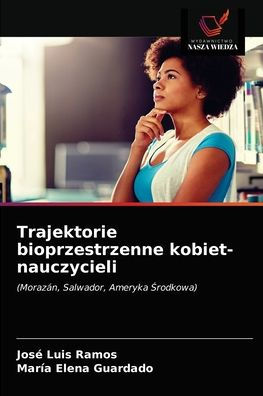 Trajektorie bioprzestrzenne kobiet-nauczycieli