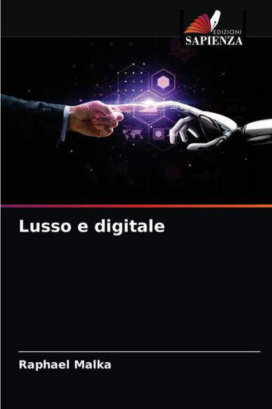 Lusso e digitale