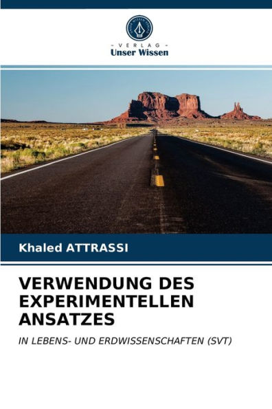 VERWENDUNG DES EXPERIMENTELLEN ANSATZES