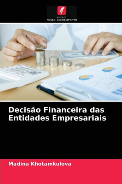 Decisão Financeira das Entidades Empresariais