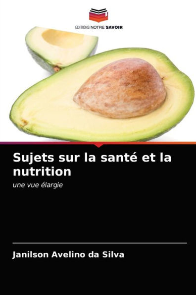 Sujets sur la santé et la nutrition