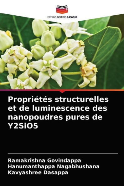 Propriétés structurelles et de luminescence des nanopoudres pures de Y2SiO5