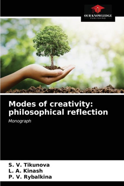 Modes of creativity: philosophical reflection